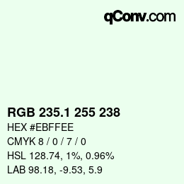 カラーコード: RGB 235.1 255 238 | qconv.com