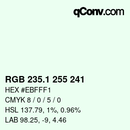 カラーコード: RGB 235.1 255 241 | qconv.com