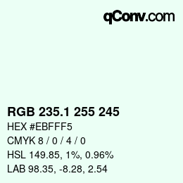 カラーコード: RGB 235.1 255 245 | qconv.com