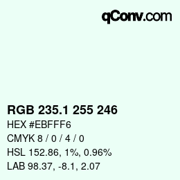 カラーコード: RGB 235.1 255 246 | qconv.com
