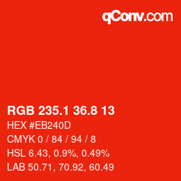 カラーコード: RGB 235.1 36.8 13 | qconv.com
