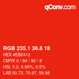 カラーコード: RGB 235.1 36.8 18 | qconv.com