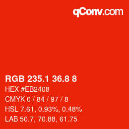 カラーコード: RGB 235.1 36.8 8 | qconv.com