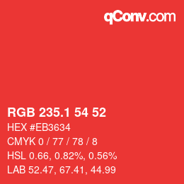 カラーコード: RGB 235.1 54 52 | qconv.com