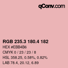 カラーコード: RGB 235.3 180.4 182 | qconv.com