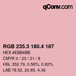 カラーコード: RGB 235.3 180.4 187 | qconv.com