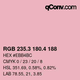 カラーコード: RGB 235.3 180.4 188 | qconv.com