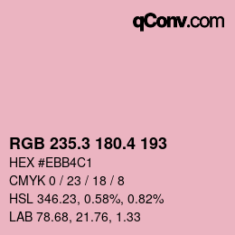 カラーコード: RGB 235.3 180.4 193 | qconv.com