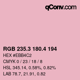 カラーコード: RGB 235.3 180.4 194 | qconv.com