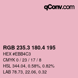 カラーコード: RGB 235.3 180.4 195 | qconv.com