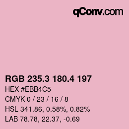 カラーコード: RGB 235.3 180.4 197 | qconv.com