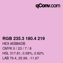 カラーコード: RGB 235.3 180.4 219 | qconv.com