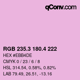 カラーコード: RGB 235.3 180.4 222 | qconv.com