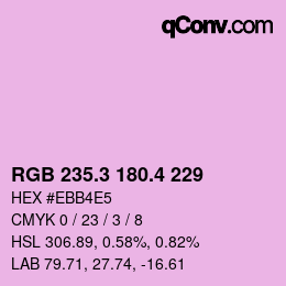 カラーコード: RGB 235.3 180.4 229 | qconv.com