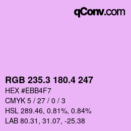 カラーコード: RGB 235.3 180.4 247 | qconv.com