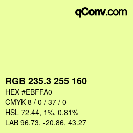 カラーコード: RGB 235.3 255 160 | qconv.com