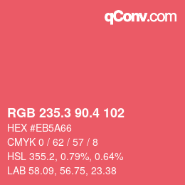 カラーコード: RGB 235.3 90.4 102 | qconv.com