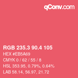 カラーコード: RGB 235.3 90.4 105 | qconv.com
