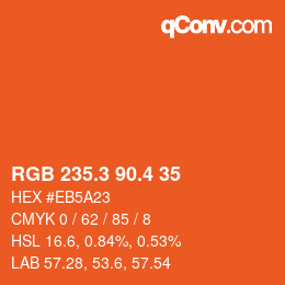 カラーコード: RGB 235.3 90.4 35 | qconv.com