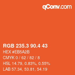 カラーコード: RGB 235.3 90.4 43 | qconv.com