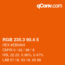 カラーコード: RGB 235.3 90.4 5 | qconv.com
