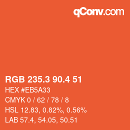 カラーコード: RGB 235.3 90.4 51 | qconv.com