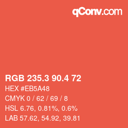 カラーコード: RGB 235.3 90.4 72 | qconv.com