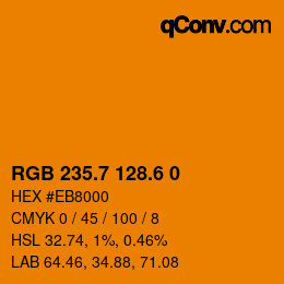 カラーコード: RGB 235.7 128.6 0 | qconv.com