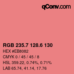 カラーコード: RGB 235.7 128.6 130 | qconv.com