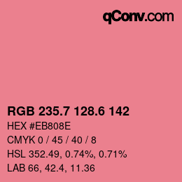 カラーコード: RGB 235.7 128.6 142 | qconv.com