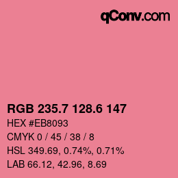 カラーコード: RGB 235.7 128.6 147 | qconv.com