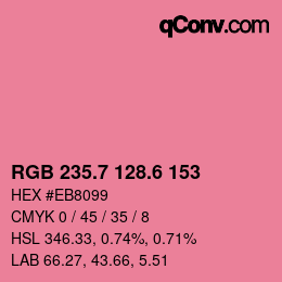 カラーコード: RGB 235.7 128.6 153 | qconv.com