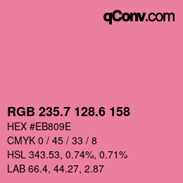 カラーコード: RGB 235.7 128.6 158 | qconv.com