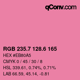 カラーコード: RGB 235.7 128.6 165 | qconv.com