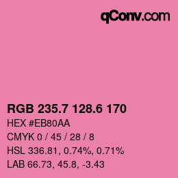 カラーコード: RGB 235.7 128.6 170 | qconv.com