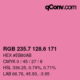 カラーコード: RGB 235.7 128.6 171 | qconv.com