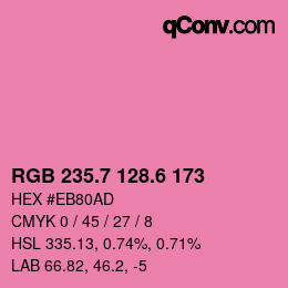カラーコード: RGB 235.7 128.6 173 | qconv.com