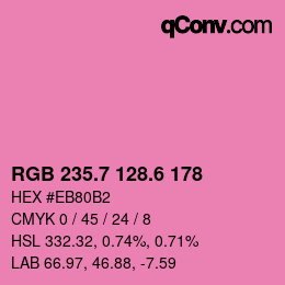 カラーコード: RGB 235.7 128.6 178 | qconv.com