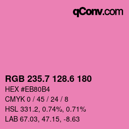 カラーコード: RGB 235.7 128.6 180 | qconv.com