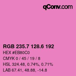 カラーコード: RGB 235.7 128.6 192 | qconv.com