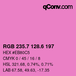 カラーコード: RGB 235.7 128.6 197 | qconv.com