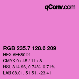 カラーコード: RGB 235.7 128.6 209 | qconv.com