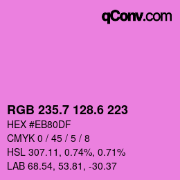 カラーコード: RGB 235.7 128.6 223 | qconv.com