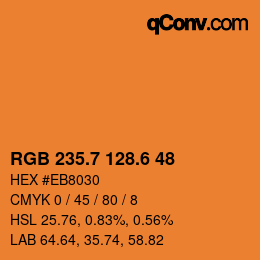 カラーコード: RGB 235.7 128.6 48 | qconv.com