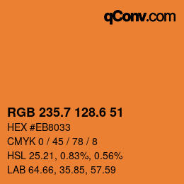 カラーコード: RGB 235.7 128.6 51 | qconv.com