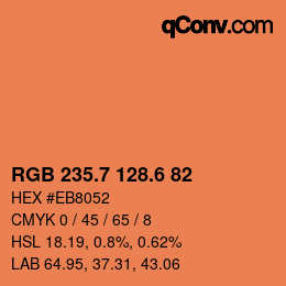 カラーコード: RGB 235.7 128.6 82 | qconv.com