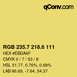 カラーコード: RGB 235.7 218.6 111 | qconv.com