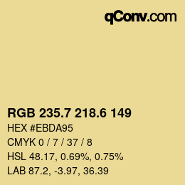 カラーコード: RGB 235.7 218.6 149 | qconv.com