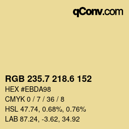 カラーコード: RGB 235.7 218.6 152 | qconv.com