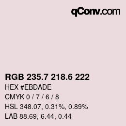 カラーコード: RGB 235.7 218.6 222 | qconv.com
